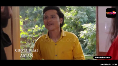 Chhota Bhai Part 01 Uncut (2024) Uncutplus Hindi Hot Short Film